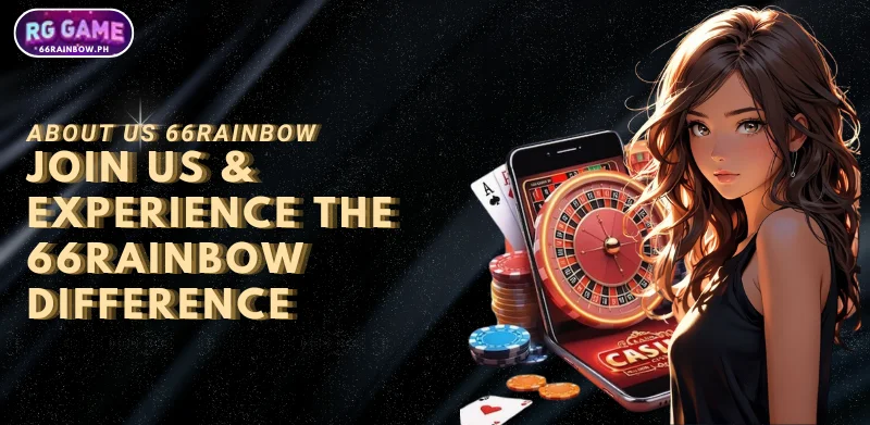 join us and experience the 66Rainbow difference